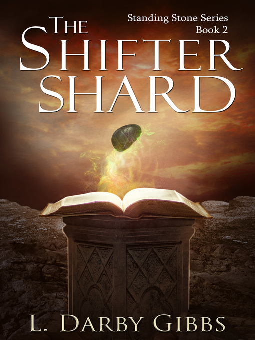 Title details for The Shifter Shard by L. Darby Gibbs - Available